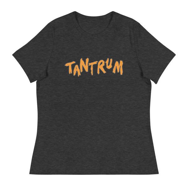 Tantrum Women's Relaxed T-Shirt